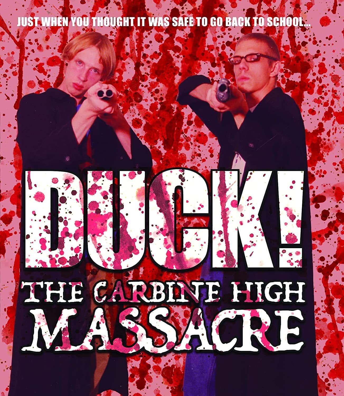 Omslag: DUCK! THE CARBINE HIGH MASSACRE